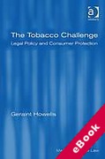Cover of The Tobacco Challenge: Legal Policy and Consumer Protection (eBook)