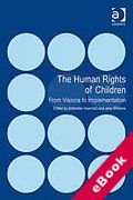 Cover of The Human Rights of Children: From Visions to Implementation (eBook)