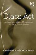Cover of Class Act: An International Legal Perspective on Class Discrimination (eBook)