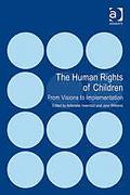 Cover of The Human Rights of Children: From Visions to Implementation