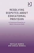 Cover of Resolving Disputes About Educational Provision: A Comparative Perspective on Special Educational Needs