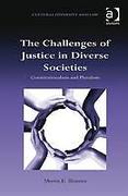 Cover of The Challenges of Justice in Diverse Societies: Constitutionalism and Pluralism