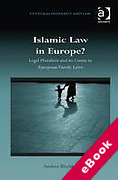 Cover of Islamic Law in Europe?: Legal Pluralism and Its Limits in European Family Laws (eBook)