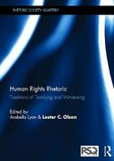 Cover of Human Rights Rhetoric: Traditions of Testifying and Witnessing