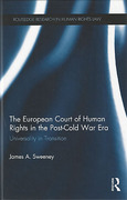 Cover of The European Court of Human Rights in the Post-Cold War Era: Universality in Transition