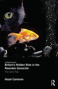 Cover of Britain's Hidden Role in the Rwandan Genocide: The Cat's Paw
