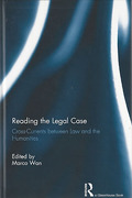 Cover of Reading the Legal Case: Cross-Currents Between Law and the Humanities