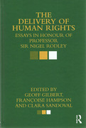 Cover of The Delivery of Human Rights: Essays in Honour of Professor Sir Nigel Rodley