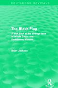 Cover of The Black Flag: A Look Back at the Strange Case of Nicola Sacco and Bartolomeo Vanzetti