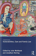 Cover of Vulnerabilities, Care and Family Law