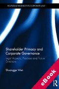 Cover of Shareholder Primacy and Corporate Governance: Legal Aspects, Practices and Future Directions (eBook)
