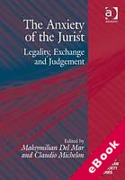 Cover of The Anxiety of the Jurist: Legality, Exchange and Judgement (eBook)