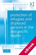 Cover of Protection of Refugees and Displaced Persons in the Asia Pacific Region (eBook)