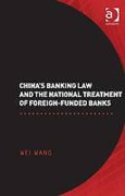 Cover of China's Banking Law: The Legal Status and Treatment of Foreign Banks in the People's Republic of China (eBook)