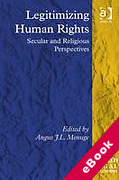 Cover of Legitimizing Human Rights: Secular and Religious Perspectives (eBook)