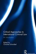 Cover of Critical Approaches to International Criminal Law: An Introduction