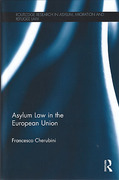 Cover of Asylum Law in the European Union: From the Geneva Convention to the Law of the EU