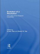 Cover of Evolution of a Revolution: Forty Years of the Singapore Constitution