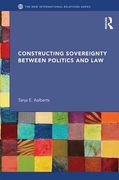 Cover of Constructing Sovereignty between Politics and Law