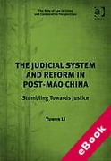 Cover of The Judicial System and Reform in Post-Mao China: Stumbling Towards Justice (eBook)