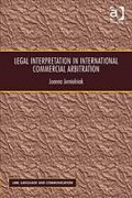 Cover of Legal Interpretation in International Commercial Arbitration