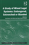 Cover of A Study of Mixed Legal Systems: Endangered, Entrenched or Blended
