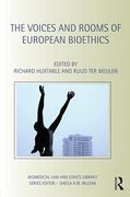 Cover of The Voices and Rooms of European Bioethics