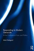 Cover of Responding to Modern Genocide: At the Confluence of Law and Politics