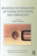 Cover of Revisiting the Regulation of Human Fertilisation and Embryology
