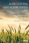 Cover of Agricultural and Agribusiness Law: An Introduction for Non-Lawyers