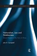 Cover of Nationalism, Law and Statelessness: Grand Illusions in the Horn of Africa,