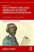 Cover of The Literary and Legal Genealogy of Native American Dispossession