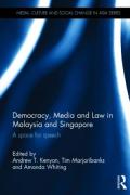 Cover of Democracy, Media and Law in Malaysia and Singapore: A Space for Speech