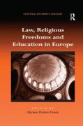 Cover of Law, Religious Freedoms and Education in Europe