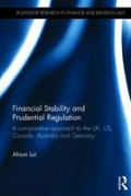 Cover of Financial Stability and Prudential Regulation: A Comparative Approach to the UK, US, Canada, Australia and Germany