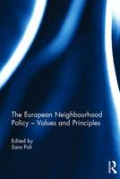 Cover of The European Neighbourhood Policy: Values and Principles