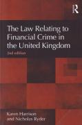 Cover of The Law Relating to Financial Crime in the United Kingdom