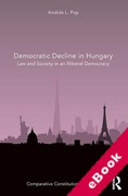 Cover of Democratic Decline in Hungary: Law and Society in an Illiberal Democracy (eBook)