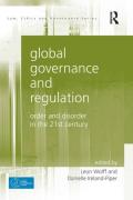 Cover of Global Governance and Regulation: Order and Disorder in the 21st Century