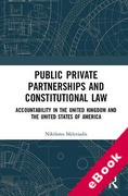 Cover of Public Private Partnerships and Constitutional Law: Accountability in the United Kingdom and the United States of America (eBook)