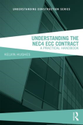 Cover of Understanding the NEC4 ECC Contract: A Practical Handbook