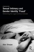 Cover of Sexual Intimacy and Gender Identity 'Fraud': Reframing the Legal and Ethical Debate