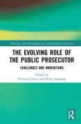 Cover of The Evolving Role of the Public Prosecutor: Challenges and Innovations