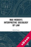 Cover of Max Weber's Interpretive Sociology of Law (eBook)