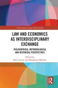 Cover of Law and Economics as Interdisciplinary Exchange: Philosophical, Methodological and Historical Perspectives