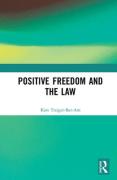 Cover of Positive Freedom and the Law