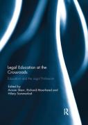 Cover of Legal Education at the Crossroads: Education and the Legal Profession