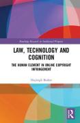 Cover of Law, Technology and Cognition: The Human Element in Online Copyright Infringement