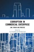 Cover of Corruption in Commercial Enterprise: Law, Theory and Practice