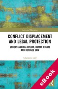Cover of Conflict Displacement and Legal Protection: Understanding Asylum, Human Rights and Refugee Law (eBook)